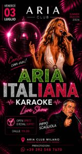 Aria Club Milano - Aria Italiana Karaoke - 03/07/2026