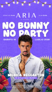 Aria Club Milano - Nobunnynoparty - 18/07/2026