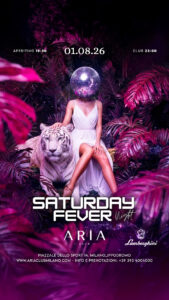 Aria Club Milano - Saturdayfever - 01/08/2026