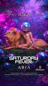 Aria Club Milano - Saturdayfever - 22/08/2026
